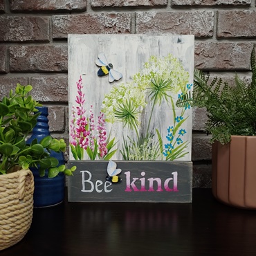 "Bee Kind "Plaque